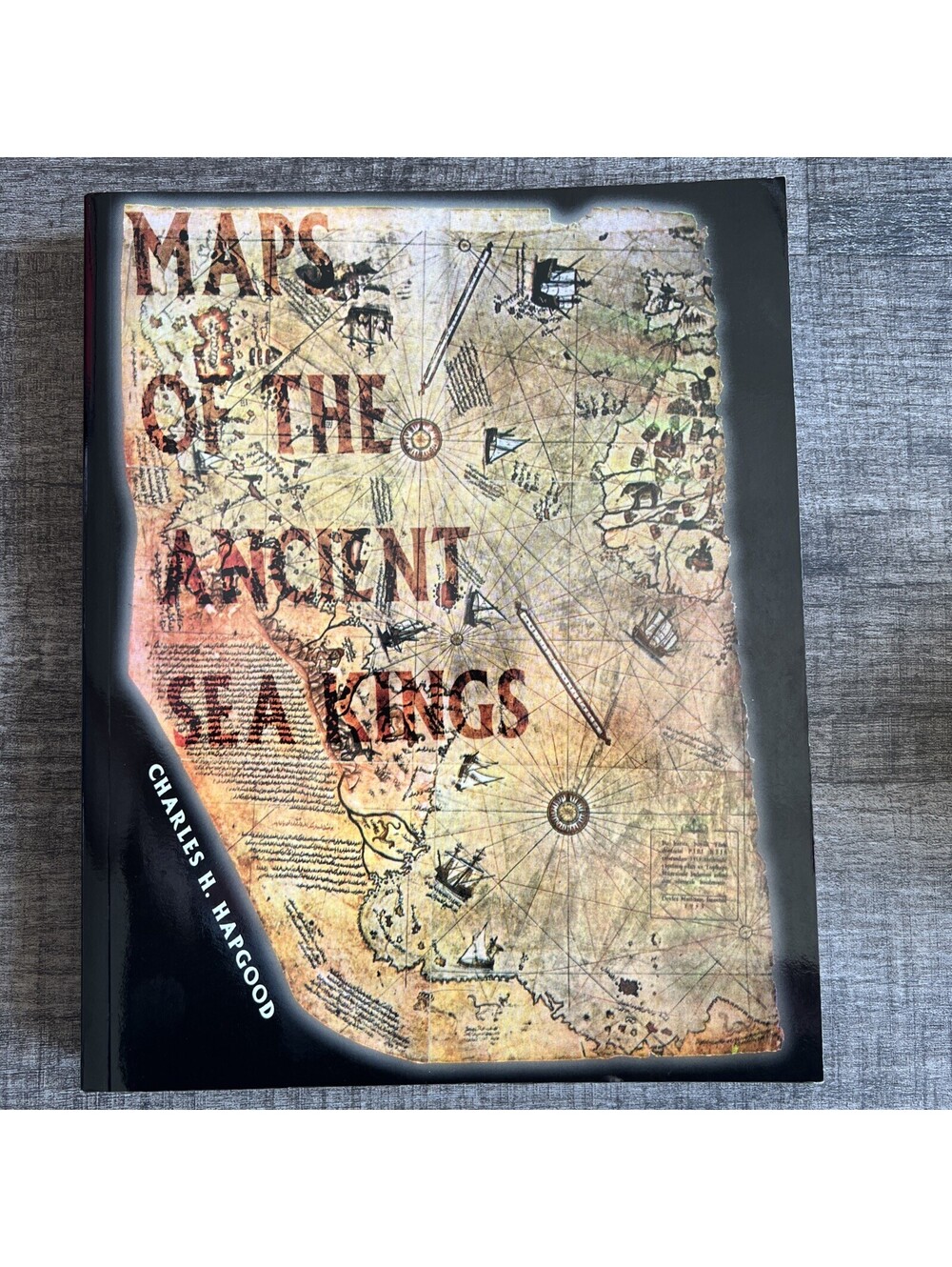 Maps of the Ancient Sea Kings : Evidence of Advanced Civilization in the Ice Age